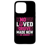 Known Loved Forgiven Made New in Christ Faith Cross Quote Case for iPhone 15 Pro Max