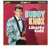 Knox, Buddy - Liberty Cuts