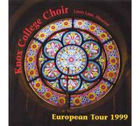 Knox College Choir: European Tour 1999