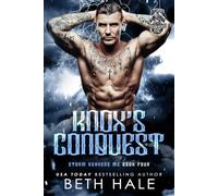 Knox's Conquest: 4 (Storm Reavers MC)