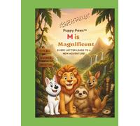 Knox's Mighty Letter M Adventure Learn the Letter M Through Fun, Friendship & Discovery!: Learn the Letter M Through Phonics, Vocabulary, Tracing, Coloring, and Fun Adventures