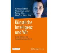 Knstliche Intelligenz und Wir - 9783662715666