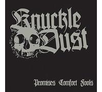 Knuckledust - Promises Comfort Fools [VINYL]