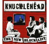 Knucklehead - The New Black List