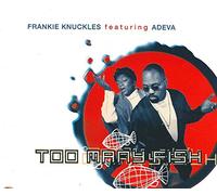 Knuckles Frankie - Too Many Fish
