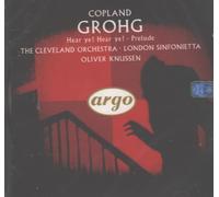 Copland;Grohg/Hear Ye!/Prel