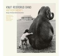 Knut Reiersrud Band - Antropomorfi