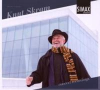 Knut Skram - Concert Recordings
