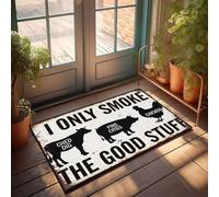 KNZR Stickers Welcome Mat - I Only Smoke The Good Stuff. Fur | Thin Door Mat Inside Entry For Funny Front Door - Quick Dry Bathroom & Money/Custom Bedroom(40X60CM)