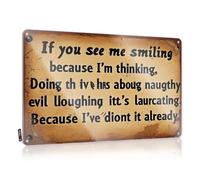 KNZR Tin Sign For Man Cave If You See Me Smiling, It'S Lauging. Tin Sign
