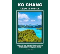 KO CHANG GUIDE DE VOYAGE