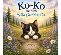 KO-KO: The Kitten Who Couldn't Purr