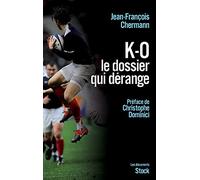 Ko Le Dossier Qui Derange: Préface de Christophe Dominici (Essais - Documents)