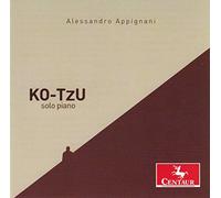 Ko- Tzu / Alessandro Appignani - Alessandro Appignani: pianoworks