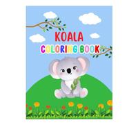 Koala Bear Coloring Book for Kids: Kids favourite Coloring Book