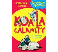 Koala Calamity (Awesome Animals)