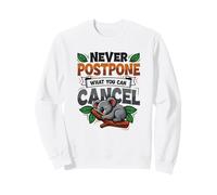 Koala Lover Lazy Humor Never Postpone What You Can Cancel Sweatshirt