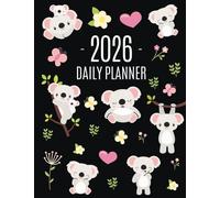 Koala Planner 2026: Australian Outback Animal Agenda: January-December | Pretty Pink Butterflies & Yellow Flowers Monthly Scheduler | For Work or Office