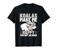Koalas Make Me Happy You Not So Much Funny Koala T-Shirt