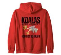 Koalas Make Me Happy You Not So Much Funny Koala Zip Hoodie