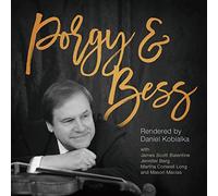 Kobialka, Daniel - Gershwin: Porgy and Bess: Rendered By Daniel Kobialka