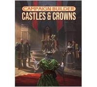 Campaign Builder: Castles & Crowns