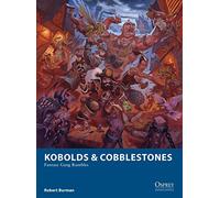 Kobolds & Cobblestones: Fantasy Gang Rumbles: 21 (Osprey Wargames)