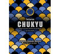Kobukan Taijutsu Chukyu (Kobukan Taijutsu Curriculum)