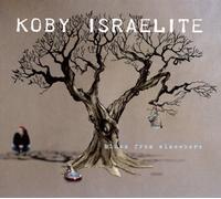 Koby Israelite - Blues from Elsewhere
