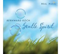 Koch, Bernward - Gentle Spirit
