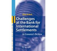 Koch - Challenges at the Bank for International Settlements An Econo - X555z