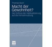 Koch - Macht der Gewohnheit Der Einfluss der Habitualisierung auf d - X555z
