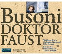 Koch:Naglestad:Daszak - Busoni: Doktor Faust
