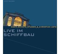 Koch & Schuetz & Studer & Uetz - Live im Schiffbau