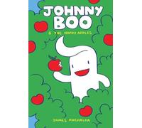 Johnny Boo and the Happy Apples (Johnny Boo Book 3)