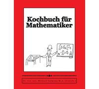 Kochbuch für Mathematiker: The Mathematician's Cookbook