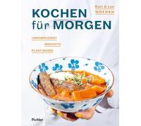 Kochen fur morgen: unkompliziert - innovativ - , Wrenkh, Wrenkh, Wrenkh,.