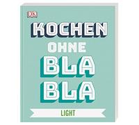Kochen ohne Blabla Light by Austruy New 9783831039630 Fast Free Shipping.