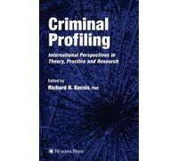 Kocsis - Criminal Profiling International Theory Research and Prac - X555z