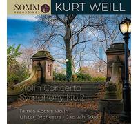 Kocsis/Ulster Orch/Steen - Kurt Weill: Violin Concerto; Symphony No.2