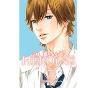 Koda, Momoko - No Longer Heroine, Vol. 7: Volume 7 (NO LONGER HEROINE GN)