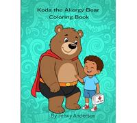 Koda the Allergy Bear Coloring Book