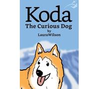 Koda the Curious Dog