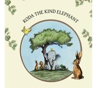 Koda the kind elephant