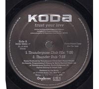 Koda - Trust Your Love/Take Back [Vinyl Maxi-Single] [VINYL]
