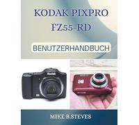 KODAK PIXPRO FZ55-RD BENUTZERHANDBUCH