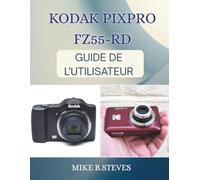KODAK PIXPRO FZ55-RD GUIDE DE L'UTILISATEUR