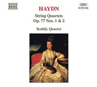 Kodaly 4 - HAYDN: String Quartets Op. 77, Nos. 1- 2