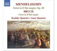 Kodaly And Auer Quartets – MENDELSSOHN / BRUCH: String Octets