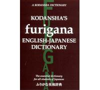 Kodansha's Furigana English-Japanese Dictionary